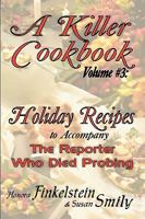 Holiday Recipes to Accompany The Reporter Who Died Probing (A Killer Cookbook #3) 1591332605 Book Cover