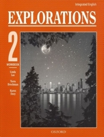 Integrated English: Explorations 2: 2 Workbook 019435038X Book Cover