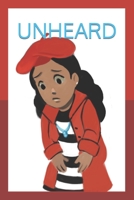 Unheard B0BMT7LDR4 Book Cover