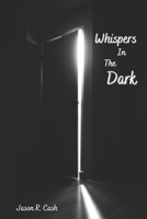 Whispers in the Dark 179865251X Book Cover