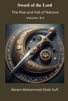 Sword of the Lord: The Rise and Fall of Nations B0DS2817D5 Book Cover