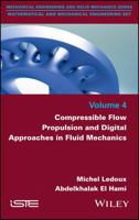 Compressible Flow Propulsion and Digital Approaches in Fluid Mechanics 1786301121 Book Cover