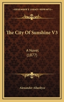 The City of Sunshine 1103329979 Book Cover