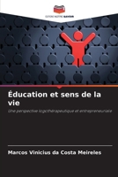 Éducation et sens de la vie (French Edition) 6209187005 Book Cover