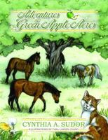 Adventures at Green Apple Acres Book Two Hardcover 0982794401 Book Cover