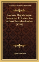 Nockrar Hugleidingar, Framsettar I Liodum Sem Nefnast Bwnadar-Baalkur (1783) 1273626001 Book Cover