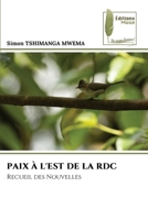 Paix À l'Est de la Rdc (French Edition) 6202297867 Book Cover