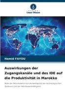 Auswirkungen der Zugangskanäle und des IDE auf die Produktivität in Marokko (German Edition) 6208842794 Book Cover