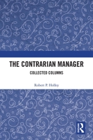 The Contrarian Manager 1032361859 Book Cover