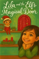 Lila and the Elf's Magical Door B0GNS62ZRV Book Cover