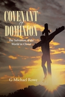 Covenant of Dominion: The Salvation of the World in Christ 1662409982 Book Cover