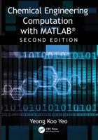 Chemical Engineering Computation with MATLAB 0367547848 Book Cover