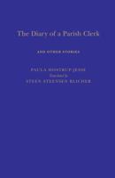The Diary of a Parish Clerk: And Other Stories 048511500X Book Cover