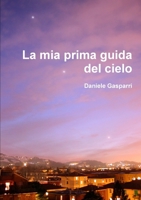 La mia prima guida del cielo 129113493X Book Cover