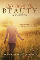 She Walks in Beauty 1937461084 Book Cover