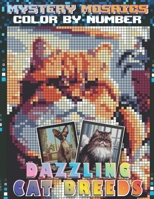 Mystery Mosaics Color By Number Dazzling Cat Breeds: Pixel Art Coloring Book Black Background with 50 Hidden Cute Pet Pictures for Stress Relief B0CSBH6Q2G Book Cover