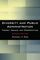 Diversity and Public Administration: Theory, Issues, and Perspectives 0765622637 Book Cover