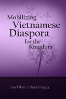 Mobilizing Vietnamese Diaspora for the Kingdom 1500849162 Book Cover