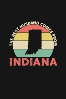 The Best Husband Comes From Indiana: Personal Planner 24 month 100 page 6 x 9 Dated Calendar Notebook For 2020-2021 Academic Year Retro Wedding Anniversary notebook for him to jot down ideas and notes 1699199388 Book Cover
