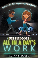 Mission 1: All in a Day's Work B0BLT15ZV9 Book Cover