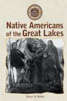 Native Americans of the Great Lakes 0737715103 Book Cover