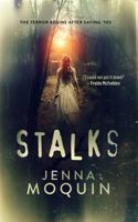 Stalks: A Psychological Thriller 168533282X Book Cover