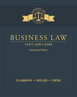 Business Law: Text and Cases: Legal, Ethical, Global, and Corporate Environment 053847081X Book Cover