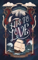 His To Love: Second Chance Books 1738241718 Book Cover