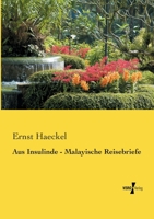 Aus Insulinde - Malayische Reisebriefe 114909897X Book Cover