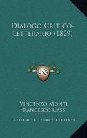 Dialogo Critico-Letterario (1829) 1165373726 Book Cover