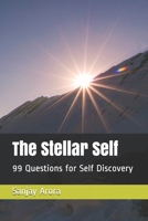 The Stellar Self: 99 Questions for Self Discovery 1694737896 Book Cover