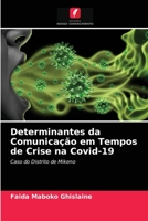 Determinantes da Comunicação em Tempos de Crise na Covid-19 6203539805 Book Cover