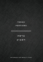 Torah Portions Notebook: A Notebook for Weekly Study 0692036652 Book Cover