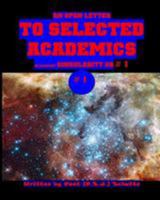 An Open Letter to Selected Academics # 1: A Theses Introduction 1499345437 Book Cover