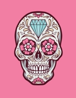 Notebook: College Ruled Composition Notebook / Sugar Skull Cover 1658620364 Book Cover