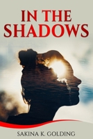 In The Shadows 170670254X Book Cover