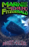 Marnie and the Edmund Fitzgerald B0CQCPTDY4 Book Cover