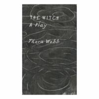 THE WITCH, A Play B0F4GN4WTF Book Cover