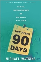 The First 90 Days
