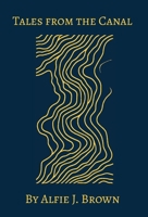Tales from the Canal 1836154151 Book Cover