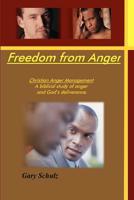 Freedom from Anger (Student Edition) 1440430012 Book Cover