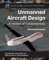 Unmanned Aircraft Design: A Review of Fundamentals 1681731681 Book Cover