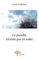 Le paradis n'existe pas en enfer (French Edition) 2332708626 Book Cover