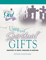 Using Your Spiritual Gifts: Equipped to Serve, Engaged in Serving 0899572774 Book Cover