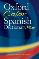 Oxford Color Spanish Dictionary Plus 0198609027 Book Cover