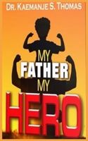 My Father My Hero 1960815717 Book Cover