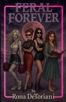 Feral Forever B0FCTS2Q95 Book Cover