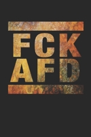 FCK AFD: Wochenplaner Kalender 2020, 117 Seiten, A5 1655261401 Book Cover
