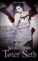 Toter Seth: Buch Fünf der zweiten Staffel der Kiera Hudson-Reihe 1670639177 Book Cover