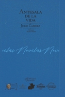 Antesala de la vida (Biblioteca pesimista) (Spanish Edition) B0F85BV6BR Book Cover